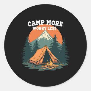 Camp More Worry Less Camping-themed Retro Design  Classic Round Sticker