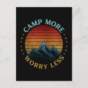 CAMP MORE WORRY LESS  POSTCARD