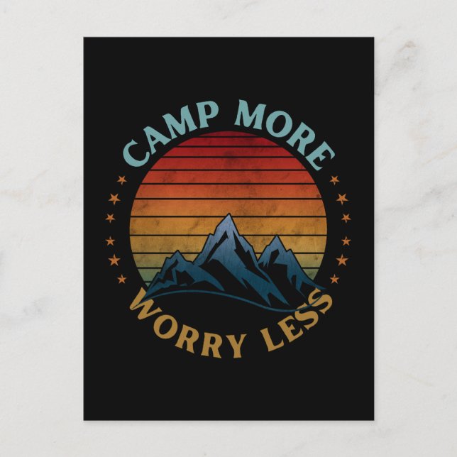 CAMP MORE WORRY LESS  POSTCARD (Front)