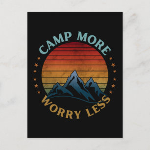 CAMP MORE WORRY LESS POSTCARD