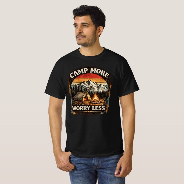 Camp More Worry Less T-shirt  (Front Full)