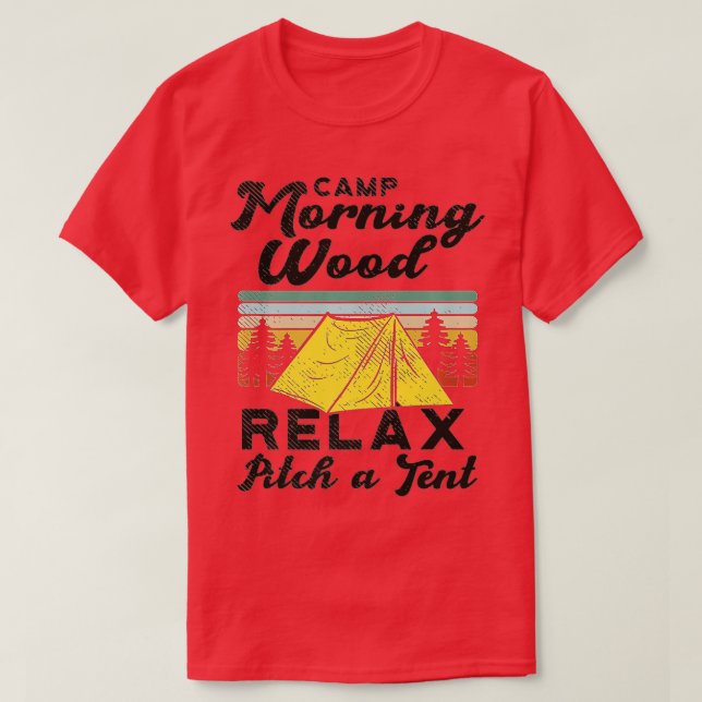 Camp Morning Wood Design Camper, Morning Wood Prem T-Shirt (Design Front)