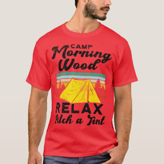 Camp Morning Wood T-Shirt