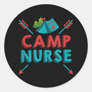 Camp Nurse Nursing RN Appreciation Camping Classic Round Sticker