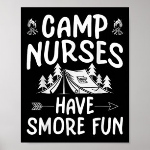 Camp Nurses Have Smore Fun Funny Summer Camp Nursi Poster