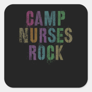 Camp Nurses Rocks Camping Medical Squad Medic Nur Square Sticker