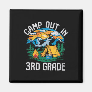 Camp Out In 3rd Grade Funny Camping Nature Back To Magnet