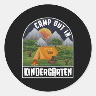 Camp Out In Kindergarten Camping Lovers Kinder Boy Classic Round Sticker