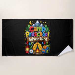 Camp Preschool Adventure Back to School First Day Beach Towel
