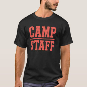 Camp Staff Camping Humour Funny Camper Joke Outdoo T-Shirt