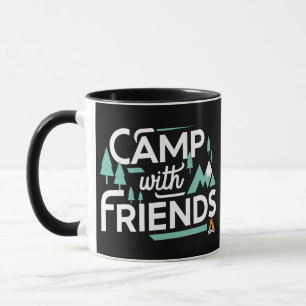 Camp with Friends, Explore the wilderness Mug
