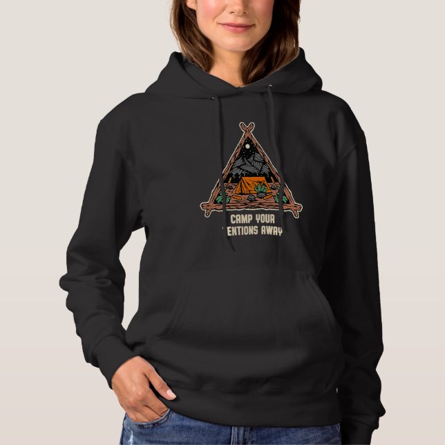 Camp Your Tentions Away Motivational Quote Camping Hoodie (Front)