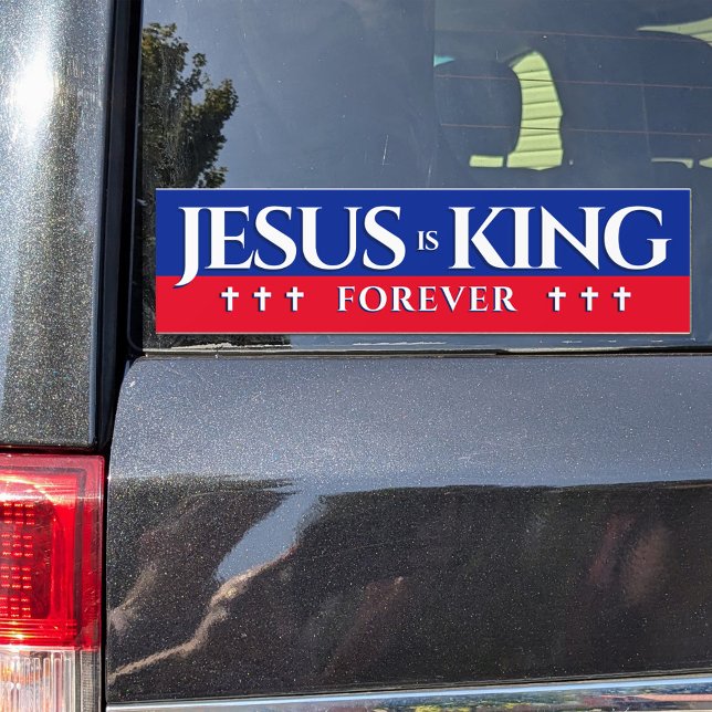 Campaign Style Jesus is King Forever Bumper Sticker (Creator Uploaded)