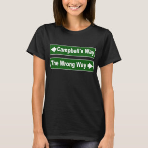 Campbell's Way Street Sign Shirt