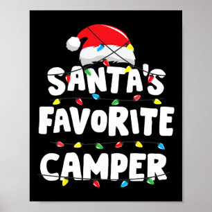 Camper Camping Christmas Santa's Favourite Funny X Poster
