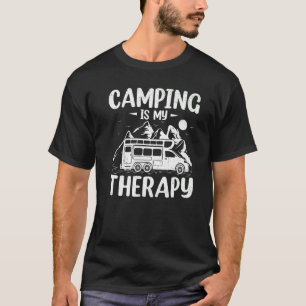 Camper Camping Is My Therapy T-Shirt