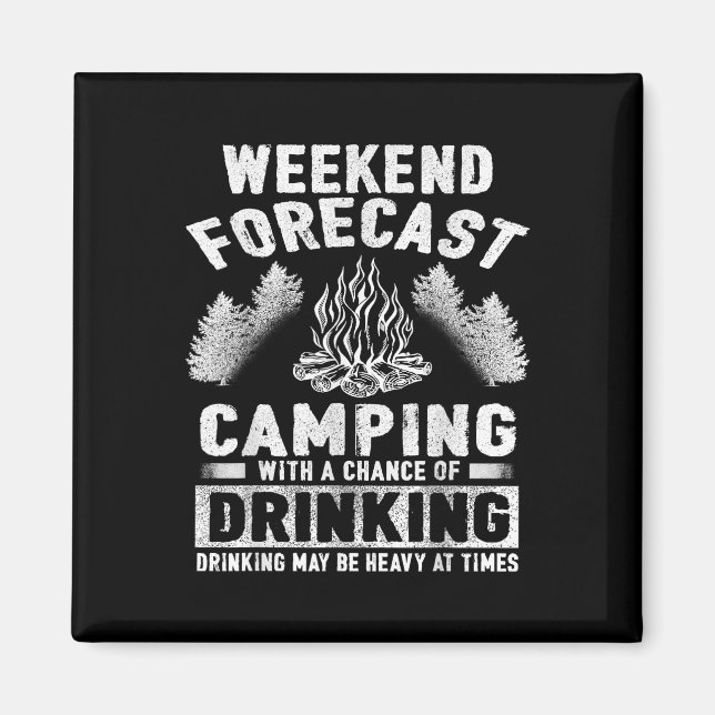Camper Fun Weekend Forecast Camping With Chance Of Magnet (Front)