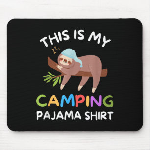 Camper Funny Sleeping Sloth This Is My Camping Paj Mouse Pad