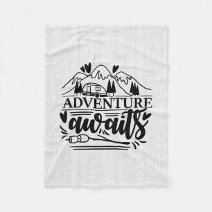 Camper Gift Adventure Awaits Fleece Blanket