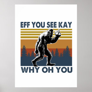 Camper Gift   Eff You See Kay Why Oh You Birthday Poster