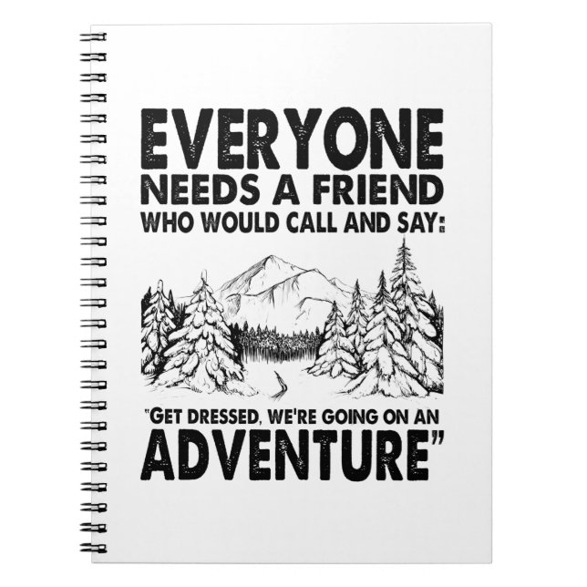 Camper Gift | Everyone Needs A Friend Birthday Notebook (Front)
