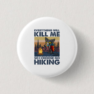 Camper Gift   Go Hiking With Cat Birthday 3 Cm Round Badge