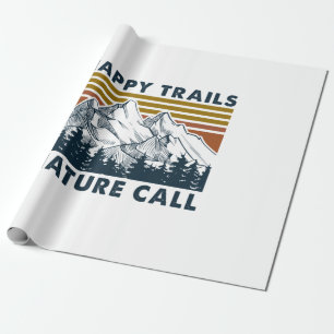 Camper Gift Happy Trails Nature Call Birthday Wrapping Paper