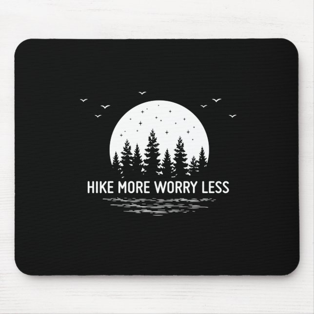 Camper Gift | Hike More Worry Less Birthday Mouse Pad (Front)