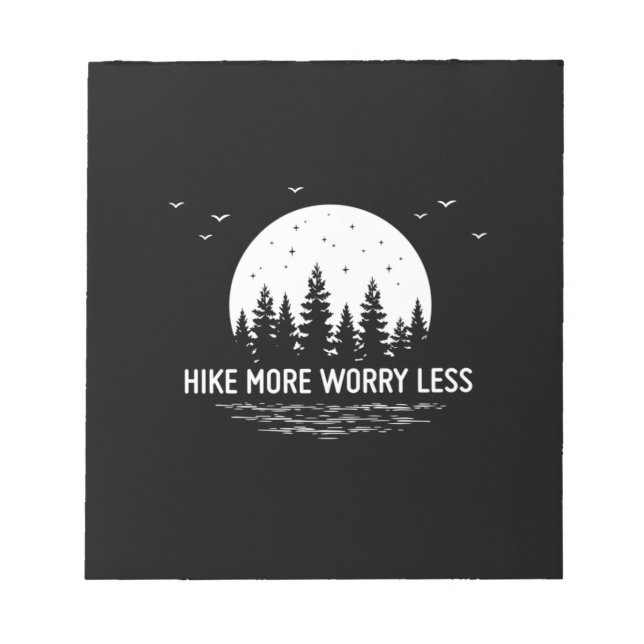 Camper Gift | Hike More Worry Less Birthday Notepad (Front)