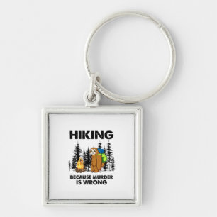 Camper Gift Hiking Because Murder Is Wrong Xmas Key Ring