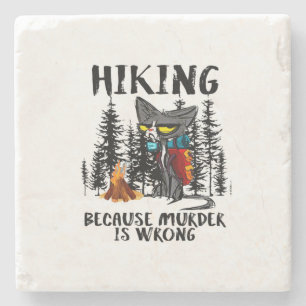 Camper Gift   Hiking Because Murder Is Wrong Xmas Stone Coaster