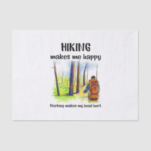 Camper Gift   Hiking Makes Me Happy Birthday Tissue Paper
