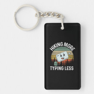 Camper Gift Hiking More Typing Less Birthday Key Ring