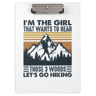 Camper Gift | I Am The Girl Let Go Hiking Birthday Clipboard