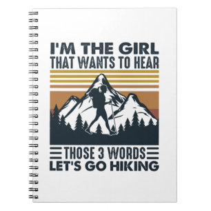Camper Gift I Am The Girl Let Go Hiking Birthday Notebook