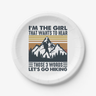 Camper Gift I Am The Girl Let Go Hiking Birthday Paper Plate