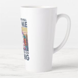 Camper Gift I Choose Go Hiking Birthday Latte Mug