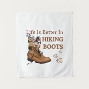 Camper Gift Life Is Better In Hiking Boots Dog Tapestry