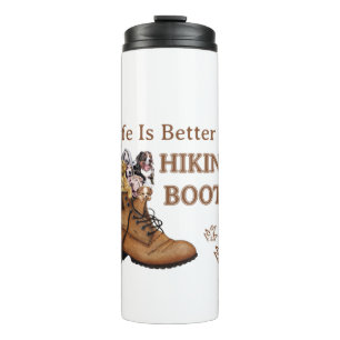 Camper Gift Life Is Better In Hiking Boots Dog Thermal Tumbler