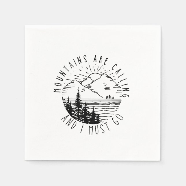 Camper Gift | Mountains Are Calling And I Must Go Napkin (Front)