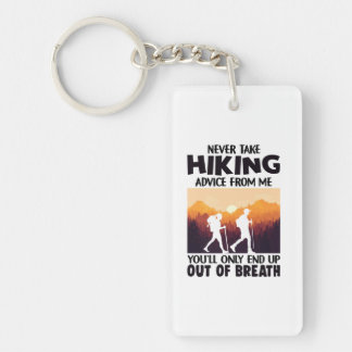 Camper Gift | Never Take Hiking Advice From Me Key Ring