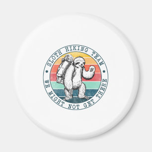 Camper Gift   Sloth Hiking Team Birthday Magnet
