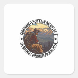 Camper Gift Sometimes I Look Back On My Life Square Sticker