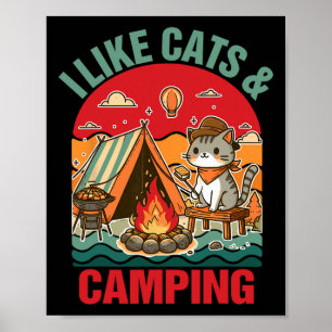Camper Go Outdoor Cat Lover Cat Mum I Like Cats An Poster
