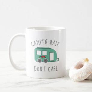 Camper Hair Don't Care RV Camping Glamping Coffee Mug