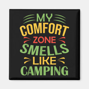 Camper hiker outdoor comfort zone smells like magnet