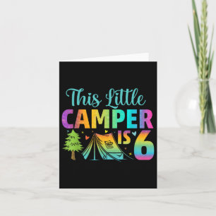 Camper Kids Birthday 6 Years Old Camping 6th B-day Card