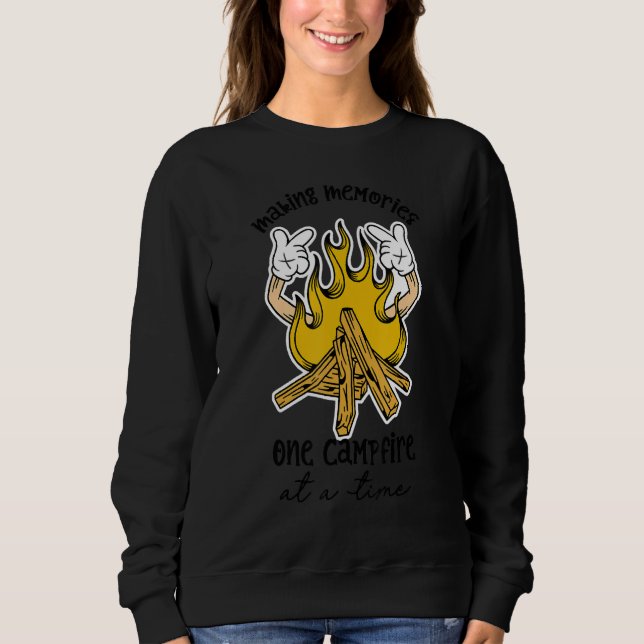 Camper Making Memories One Campfire At A Time Camp Sweatshirt (Front)