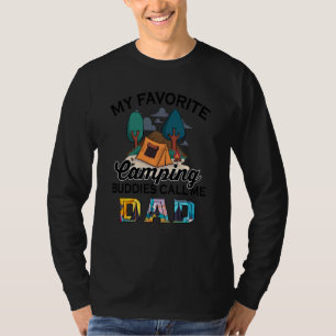 Camper My Favourite Camping Buddy Calls Me Dad Fat T-Shirt