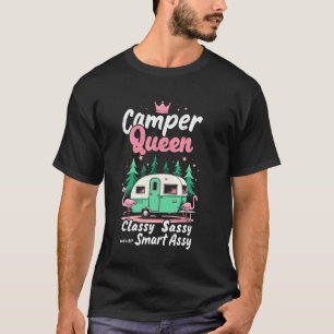 Camper Queen Classy Sassy & a bit Smart Assy Glamp T-Shirt